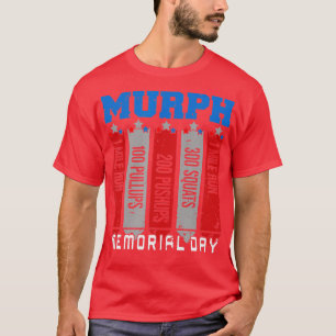 Gedenktag Murph Wod Workout Cross Fitness Spaß T-Shirt