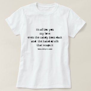 Gedicht über Liebe und Dunkelheit T-Shirt