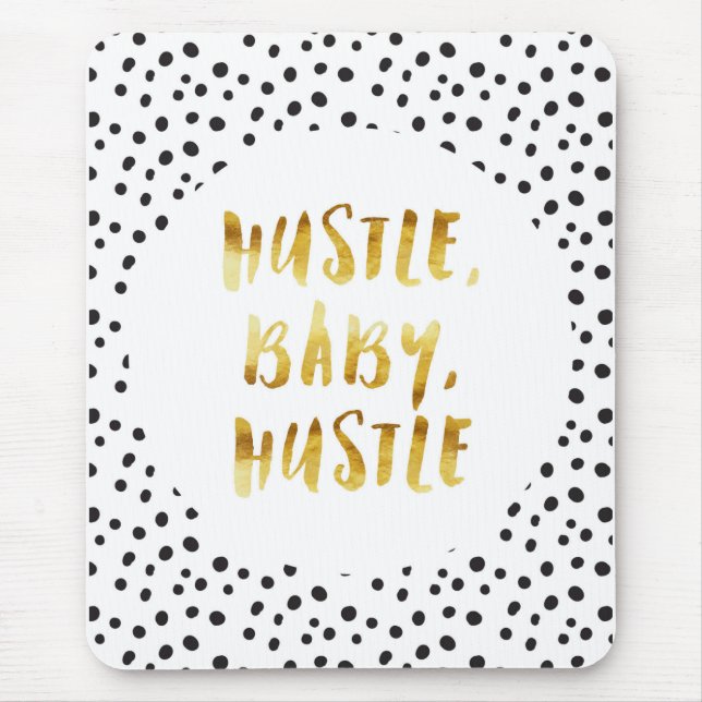Gedränge, Baby, Gedränge-Goldcursive-Sprichwort Mousepad (Vorne)