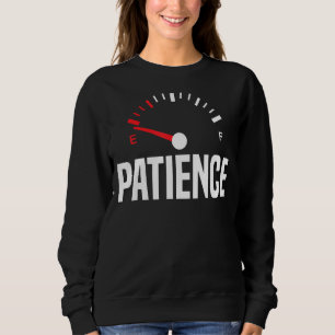 Geduld auf leere, sonnige ungeduldige dezimierte S Sweatshirt