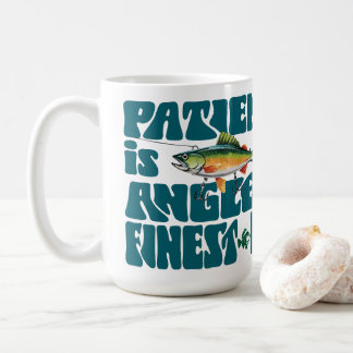 Geduld ist der beste Köder für Angler Kaffeetasse