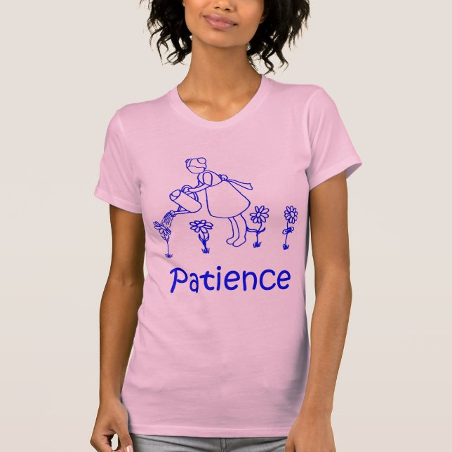 Geduld T-Shirt (Vorderseite)