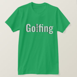 Geeignet für Golfer T-Shirt