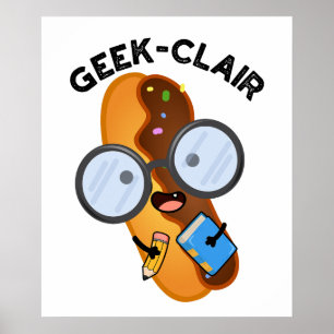 Geek-clair Lustiger Eclair-Scherz  Poster