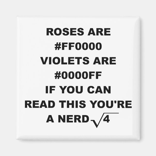 Geek Nerd Poetry Funny Kühlschrankmagnet Rose sind Magnet (Vorne)