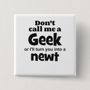 Geek newt bf button