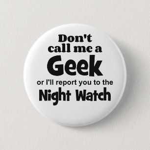 Geek Night Watch bf Button