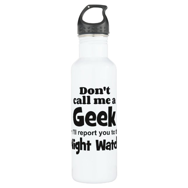 Geek Night Watch bf Trinkflasche (Vorderseite)