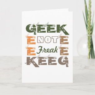 Geek not Freak Karte
