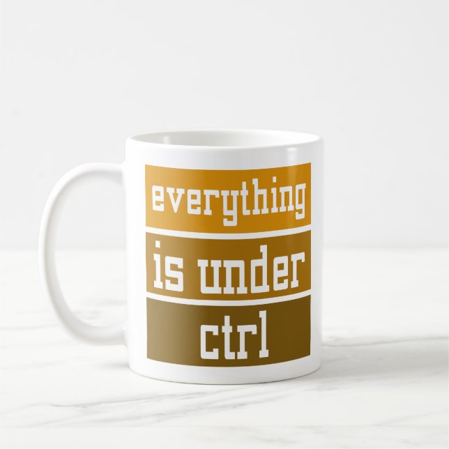 Geek Office Codierung alles unter STRG Kaffeetasse (Links)