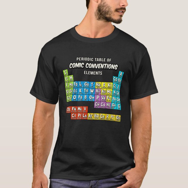 Geek Periodic Table of Comic Books Convention T-Shirt (Vorderseite)