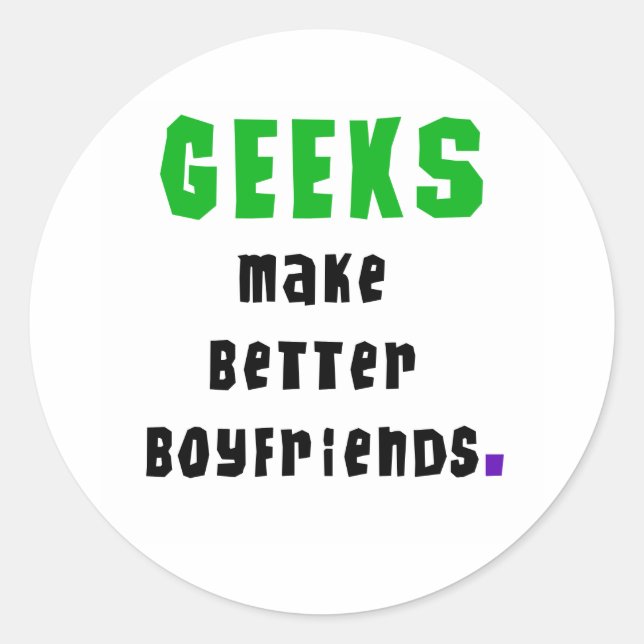 Geeks machen bessere Freunde Runder Aufkleber (Vorderseite)