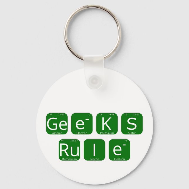 Geeks Rule Periodic Table Slogan Schlüsselanhänger (Vorderseite)