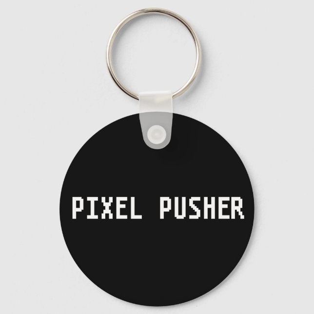 Geeky Pixel Pusher Schlüsselanhänger (Vorderseite)