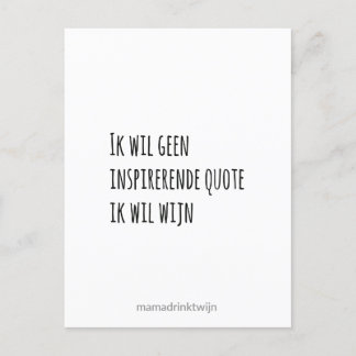 Geen inspirerende quote, grappige quote kaart feiertagspostkarte