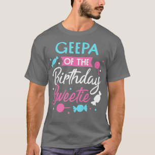 Geepa des Geburtstags Sweetie Candy Bday Party Gra T-Shirt