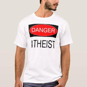 Gefahr - Atheist Lustiges T-Shirt Tasse Hut Schürz
