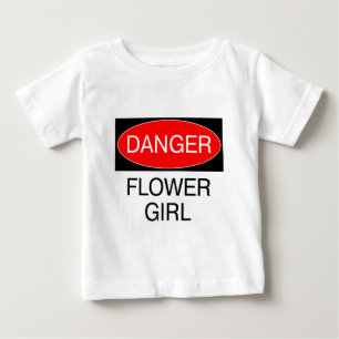 Gefahr - Blumenmädchen Lustiges Hochzeits-T-Shirt Baby T-shirt