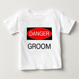Gefahr - Bräutigam Lustiges Hochzeits-T-Shirt Tass Baby T-shirt