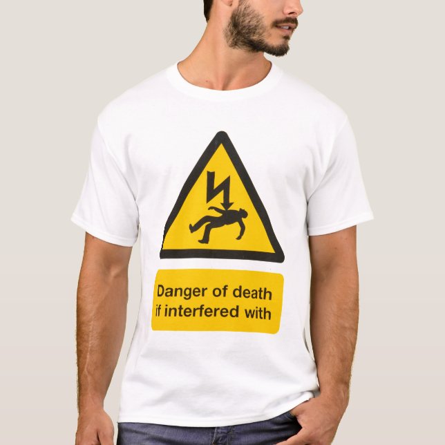 Gefahr des Todes T-Shirt (Vorderseite)