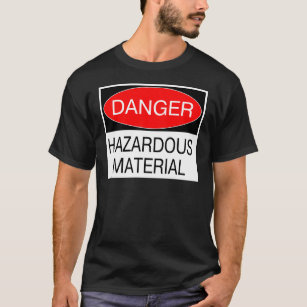 Gefahr - Gefährliche Stoffe - T - Shirt der Sonnen