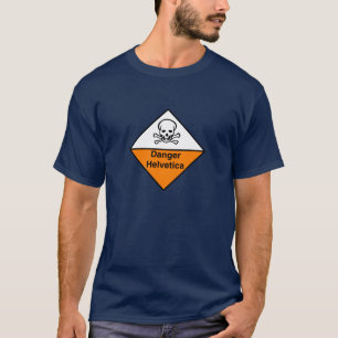 Gefahr Helvetica T-Shirt