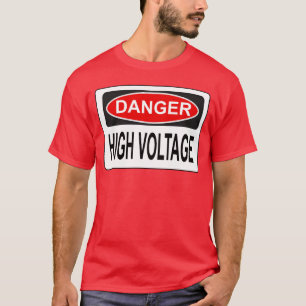 Gefahr Hochspannung Elektrischer Schlag Warnung re T-Shirt