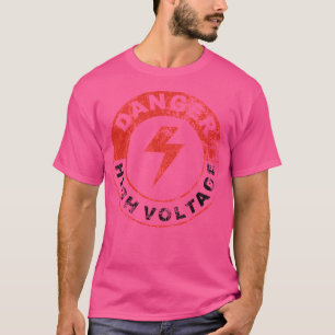 GEFAHR HOHE SPANNUNG T-Shirt