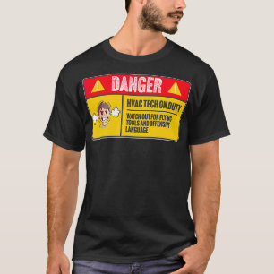 Gefahr HVAC Tech Techniker auf Duty Funny Gift T-Shirt