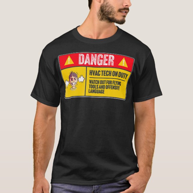 Gefahr HVAC Tech Techniker auf Duty Funny Gift  T-Shirt (Vorderseite)