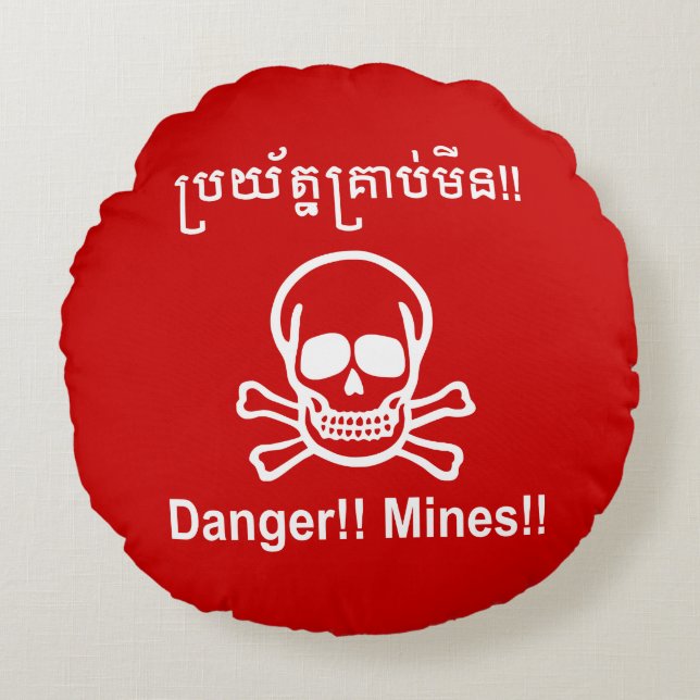 Gefahr! Minen! ☠ Cambodian Khmer Sign ☠ Rundes Kissen (Vorderseite)
