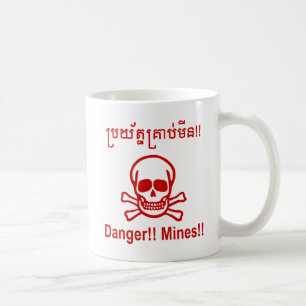 Gefahr! Minen! ☠ Cambodian Khmer Sign ☠ Tasse