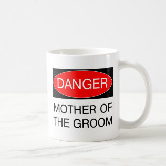 Gefahr - Mutter des Bräutigam-lustigen Hochzeits-T Tasse