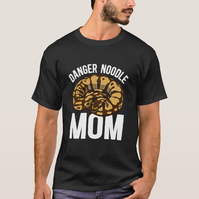 Gefahr Nudel Mama Ballpython Mama Ballpython Besit T-Shirt (Vorderseite)