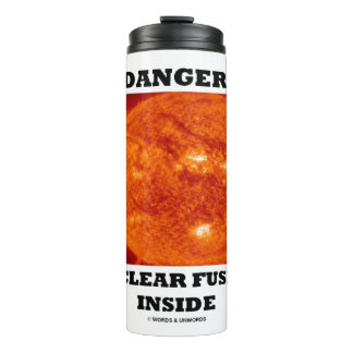 Gefahr! Nukleare Fusion in der Oberfläche der Sonn Thermosbecher