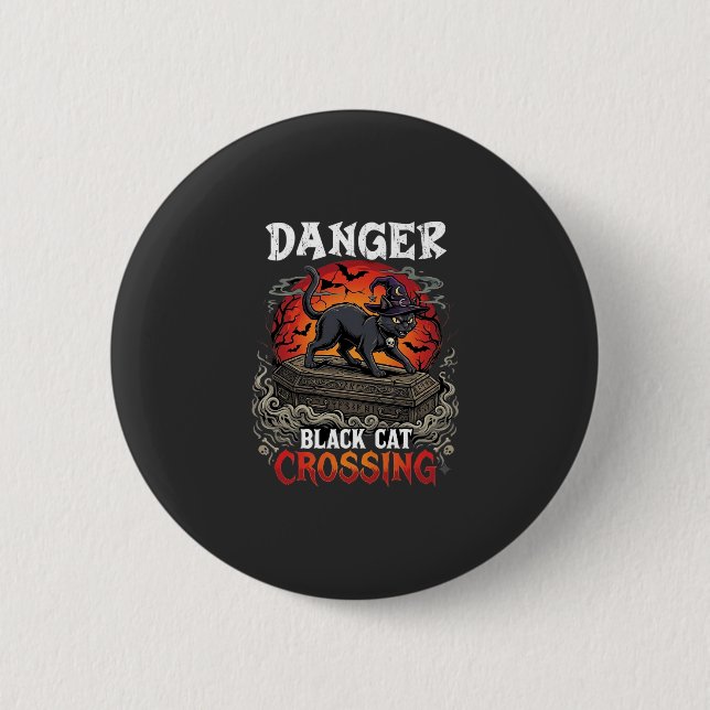 Gefahr Schwarze Katze überquert Halloween Hexenhut Button (Vorderseite)