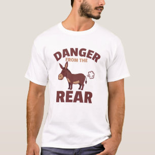Gefahr von hinten Lustiger Esel Humor T-Shirt