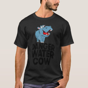 Gefahr Wasser Kuh Frauen Nilpferd Party T-Shirt