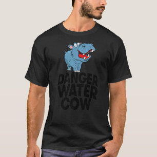 Gefahr Wasser Kuh Frauen Nilpferd Party T-Shirt