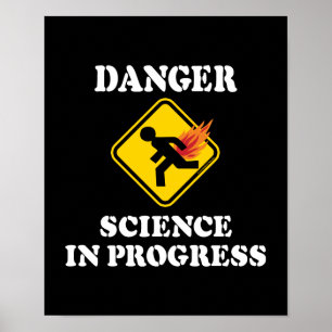 Gefahr Wissenschaft in Arbeit - Flammender Furz Hu Poster