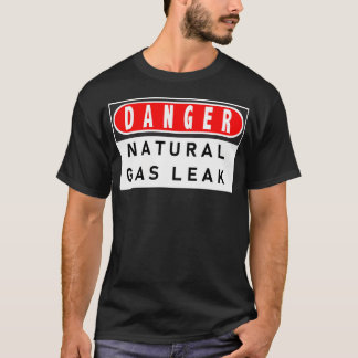 Gefährdung des Lecks von Erdgas T-Shirt