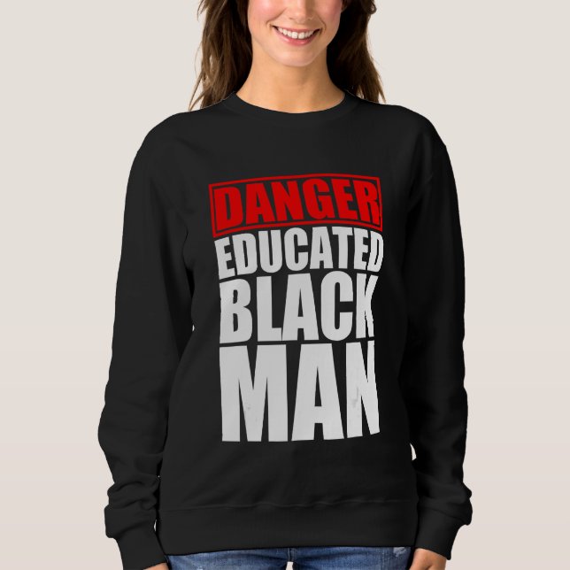 Gefährdung durch schwarzen Mann Sweatshirt (Vorderseite)