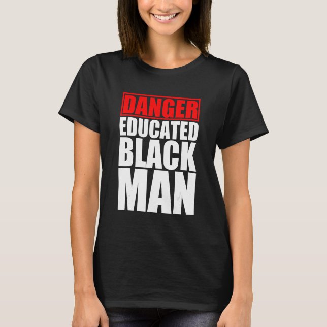 Gefährdung durch schwarzen Mann T-Shirt (Vorderseite)