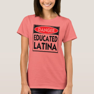 Gefahren für Latina — T - Shirt
