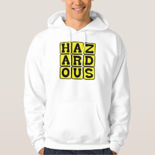 Gefährlich, Hochgefährlich Hoodie