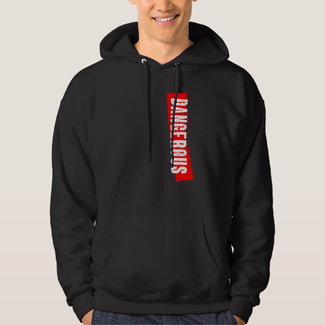 gefährlich hoodie (Vorderseite)
