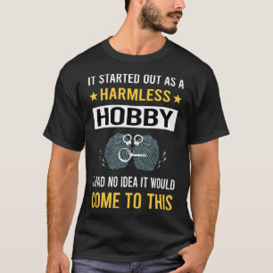 Gefährliche forensische Wissenschaft ohne Hobby T-Shirt