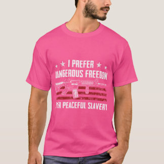 Gefährliche Freiheit über Friedliche Sklaverei - U T-Shirt