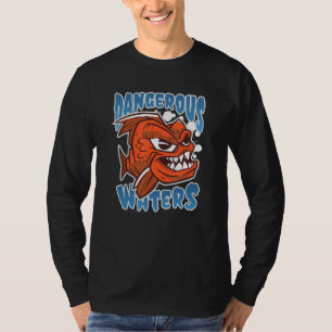 Gefährliche Gewässer für stolze Piranha-Eigentümer T-Shirt