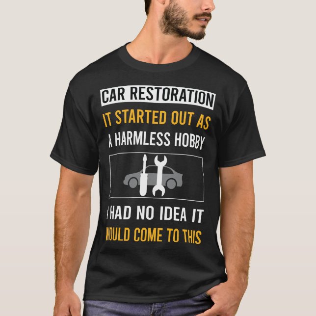 Gefährliche Hobbyautorestaurierung T-Shirt (Vorderseite)